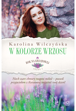 Rok na Kwiatowej. Tom 7. W...