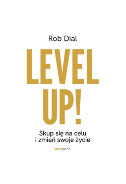 Level up! Skup się na celu...