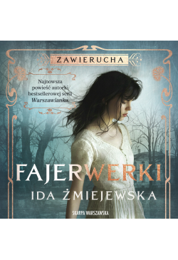 Zawierucha. Fajerwerki