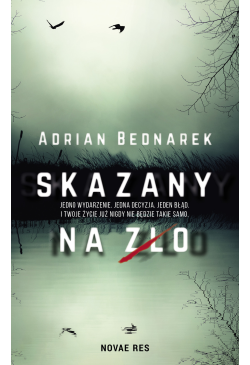 Skazany na zło
