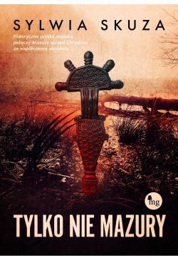 Tylko nie Mazury