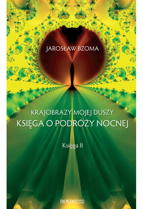 Krajobrazy mojej duszy. Księga II