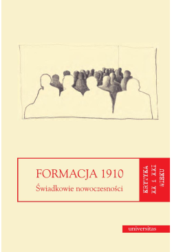 Formacja 1910. Świadkowie...
