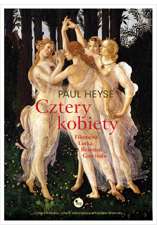 Cztery kobiety: Filomena, Lotka, Beatrice, Garcinda