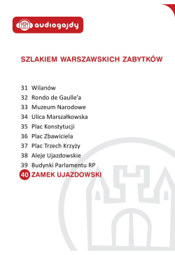 Zamek Ujazdowski. Szlakiem...