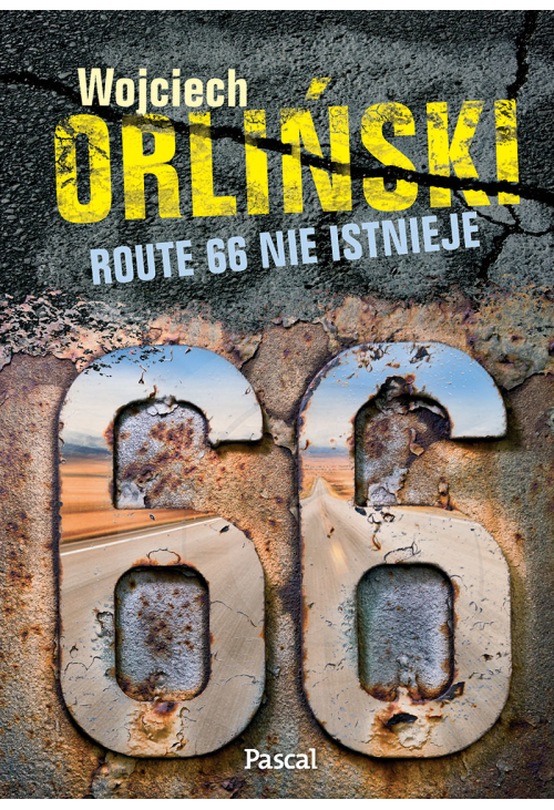 Route 66 nie istnieje. 2500 mil popkulturowej podróży!