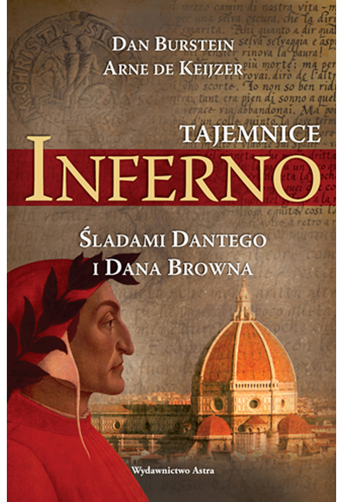 Tajemnice Inferno. Śladami Dantego i Dana Browna