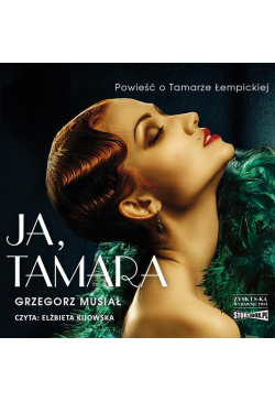 Ja, Tamara. Powieść o...