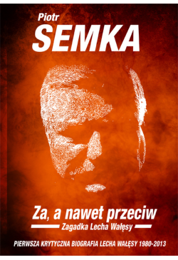 ZA, A NAWET PRZECIW....