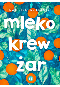 Mleko krew żar
