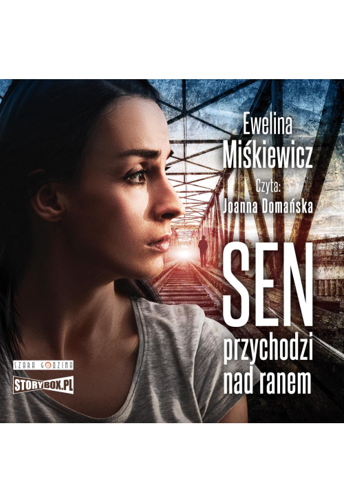 Sen przychodzi nad ranem