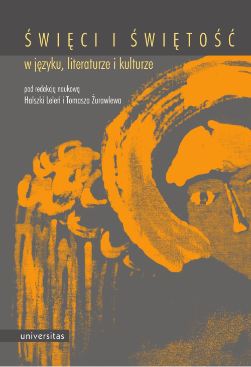 Święci i świętość w języku, literaturze i kulturze