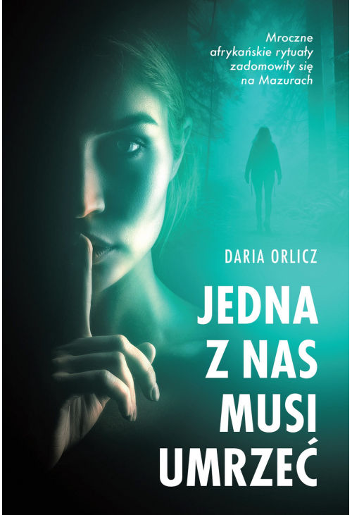 Jedna z nas musi umrzeć