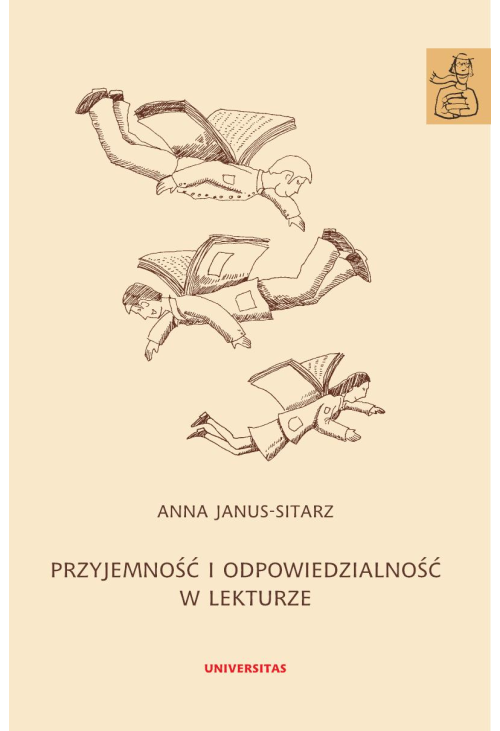 Przyjemność i odpowiedzialność w lekturze. O praktykach czytania literatury w szkole