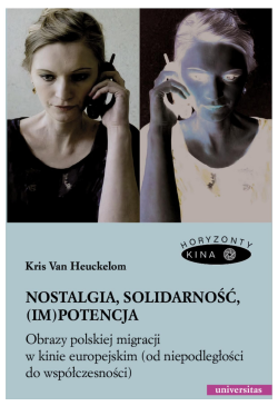 Nostalgia, solidarność,...