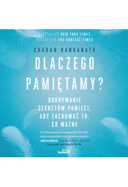 Dlaczego pamiętamy?...