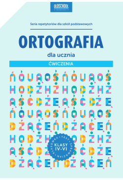 Ortografia dla ucznia....