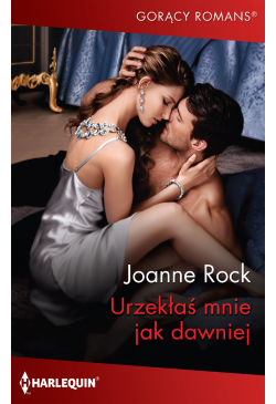 Urzekłaś mnie jak dawniej