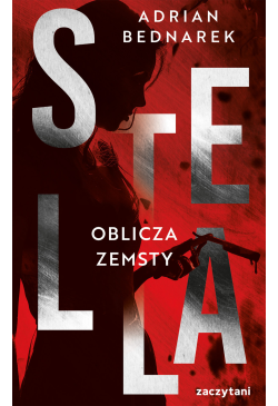 Stella. Tom 2. Oblicza zemsty