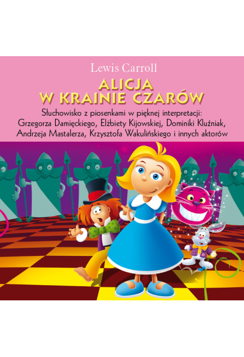 Alicja w krainie czarów. Słuchowisko dla dzieci