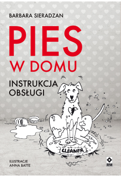 Pies w domu. Instrukcja...