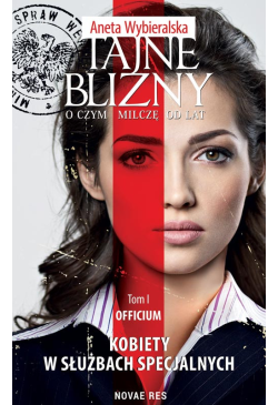 Tajne blizny. O czym milczę...
