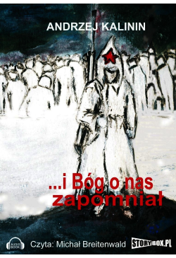 I Bóg o nas zapomniał