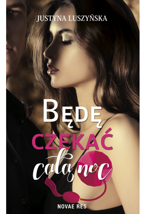 Będę czekać całą noc