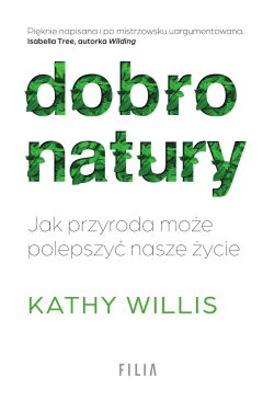Dobro natury. Jak przyroda...