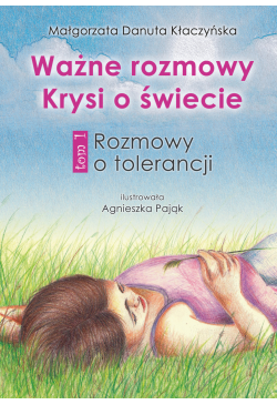 Ważne rozmowy Krysi o...