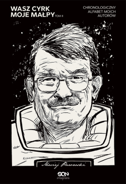 Wasz cyrk, moje małpy....