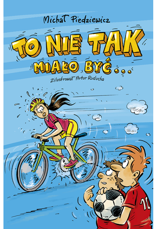 To nie tak miało być!