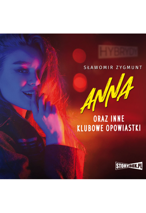 Anna oraz inne klubowe opowiastki