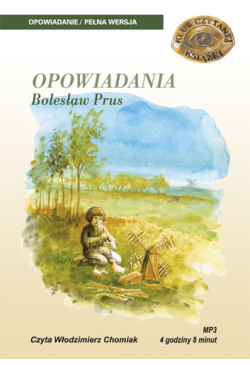 OPOWIADANIA - BOLESŁAW PRUS