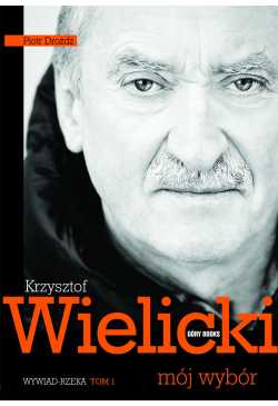 Krzysztof Wielicki. Mój...