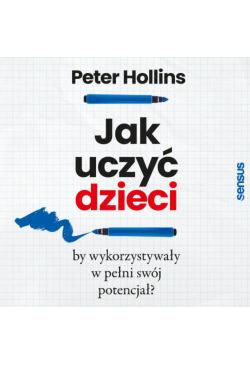 Jak uczyć dzieci, by...
