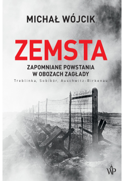 Zemsta. Zapomniane...