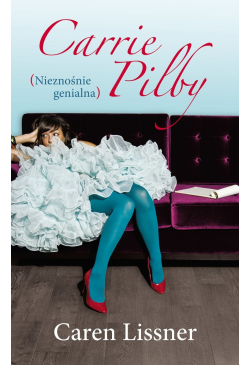 Carrie Pilby. Nieznośnie...