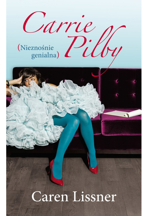 Carrie Pilby. Nieznośnie genialna