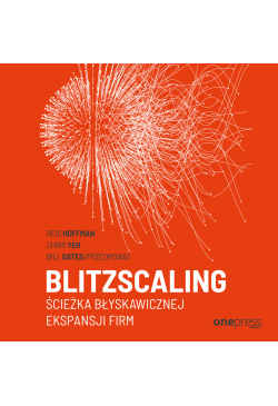 Blitzscaling. Ścieżka...