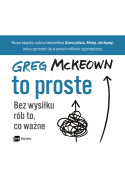 To proste. Bez wysiłku rób...