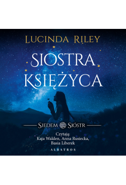 Siostra księżyca. Siedem...