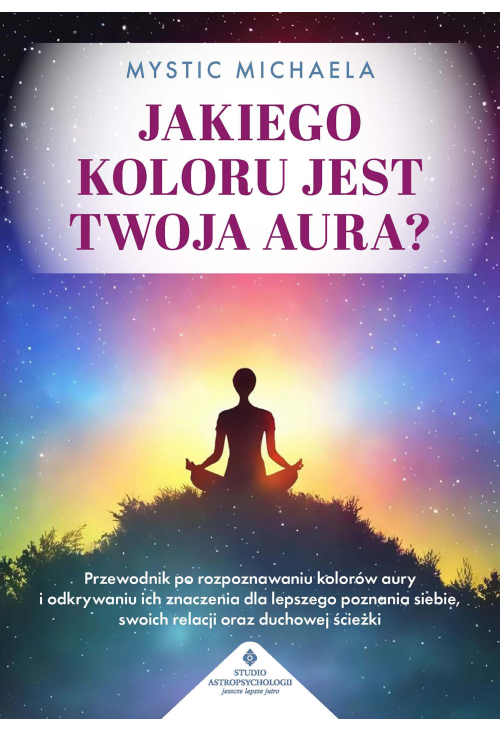 Jakiego koloru jest twoja aura?