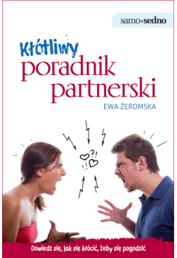 Samo Sedno. Kłótliwy...