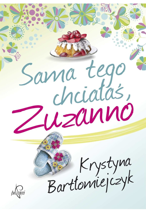 Sama tego chciałaś, Zuzanno