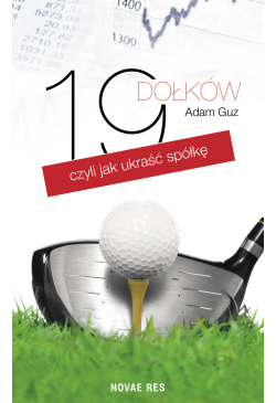 19 dołków, czyli jak ukraść...