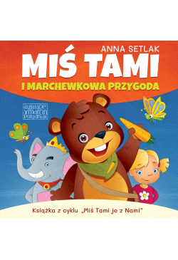 Miś Tami i marchewkowa...
