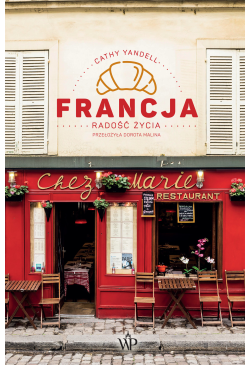 Francja. Radość życia