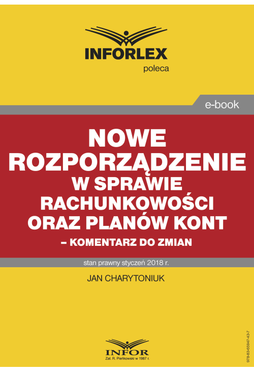 Nowe rozporządzenie w sprawie rachunkowości oraz planów kont - komentarz do zmian