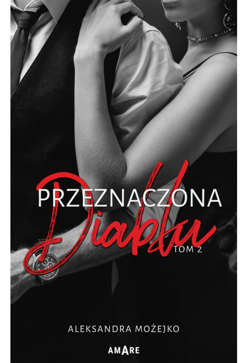 Przeznaczona diabłu. Tom 2